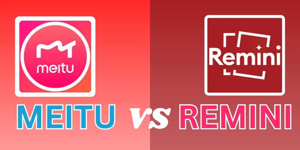 meitu vs remini image representation